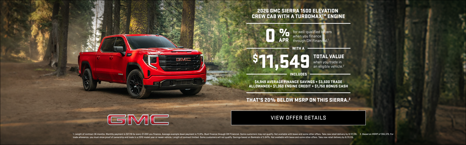 0% APR for well-qualified buyers when you finance through GM Financial.1

With a $11,549 Total Va...
